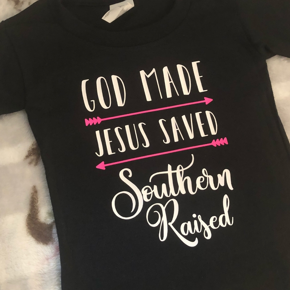 God made Jesus Saved Southern Raised shirt